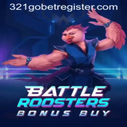Unveiling the Thrills of BattleRoostersBonusBuy with 321GOBET