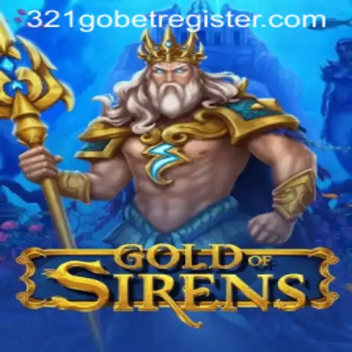 Discover the Enchanting World of GoldofSirens: A Modern Adventure