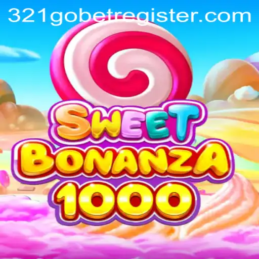 Discover the Sweet Excitement of SweetBonanza1000 with 321GOBET